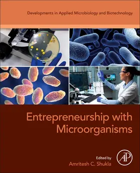 Shukla | Entrepreneurship with Microorganisms | Buch | 978-0-443-19049-0 | www.sack.de