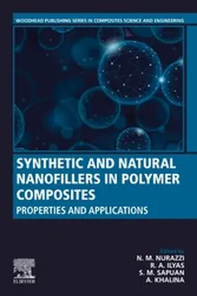 Nurazzi / Ilyas / Sapuan B. Eng. |  Synthetic and Natural Nanofillers in Polymer Composites | eBook | Sack Fachmedien