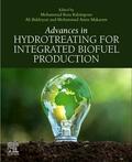 Rahimpour / Bakhtyari / Makarem |  Advances in Hydrotreating for Integrated Biofuel Production | Buch |  Sack Fachmedien