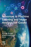 Prasad / Chanussot / Li |  Advances in Machine Learning and Image Analysis for Geoai | Buch |  Sack Fachmedien