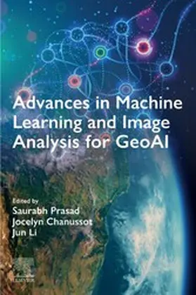Prasad / Chanussot / Li |  Advances in Machine Learning and Image Analysis for GeoAI | eBook | Sack Fachmedien
