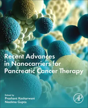 Gupta | Recent Advances in Nanocarriers for Pancreatic Cancer Therapy | Buch | 978-0-443-19142-8 | sack.de