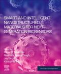 Malhotra / Pratap Singh / Singh |  Smart and Intelligent Nanostructured Materials for Next-Generation Biosensors | Buch |  Sack Fachmedien