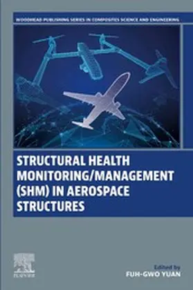 Yuan | Structural Health Monitoring/Management (SHM) in Aerospace Structures | E-Book | www.sack.de