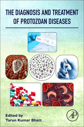 Bhatt |  The Diagnosis and Treatment of Protozoan Diseases | Buch |  Sack Fachmedien