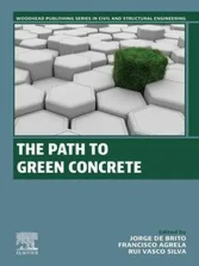 De Brito / Agrela / Silva | The Path to Green Concrete | E-Book | sack.de
