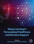 Garg / Moy Chatterjee |  Deep Learning in Personalized Healthcare and Decision Support | Buch |  Sack Fachmedien