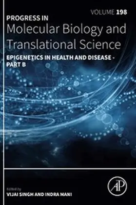 Singh / Mani |  Epigenetics in Health and Disease part B | eBook | Sack Fachmedien