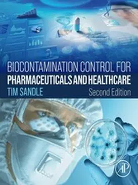 Sandle |  Biocontamination Control for Pharmaceuticals and Healthcare | eBook | Sack Fachmedien