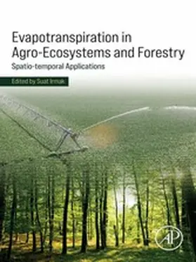Irmak | Evapotranspiration in Agro-Ecosystems and Forestry | E-Book | www.sack.de