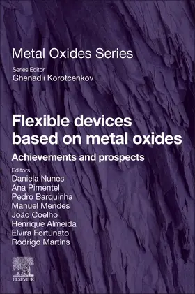 Nunes / Pimentel / Mendes |  Flexible Devices Based on Metal Oxides | Buch |  Sack Fachmedien