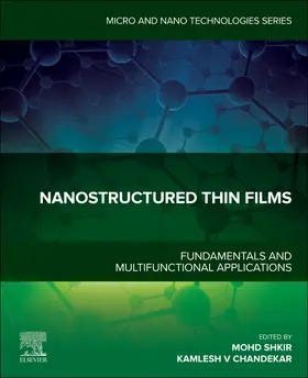 Shkir / Chandekar |  Nanostructured Thin Films | Buch |  Sack Fachmedien
