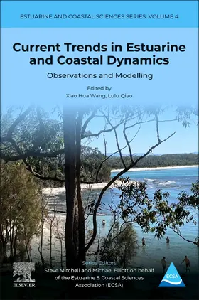 Wang / Qiao | Current Trends in Estuarine and Coastal Dynamics | Buch | 978-0-443-21728-9 | www.sack.de