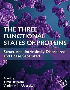Tripathi / Uversky |  The Three Functional States of Proteins | Buch |  Sack Fachmedien