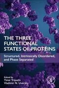 Tripathi / Uversky |  The Three Functional States of Proteins | Buch |  Sack Fachmedien