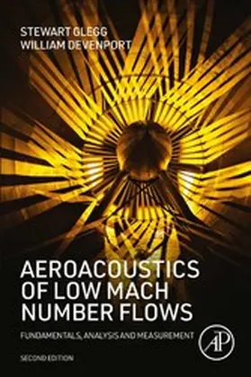 Glegg / Devenport | Aeroacoustics of Low Mach Number Flows | E-Book | sack.de