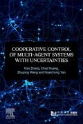 Zhang / Huang / Wang |  Cooperative Control of Multi-Agent Systems with Uncertainties | Buch |  Sack Fachmedien
