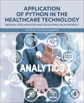 Kumar M |  Application of Python in the Healthcare Technology | Buch |  Sack Fachmedien