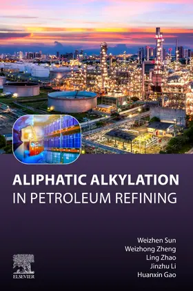 Sun / Zheng / Zhao |  Aliphatic Alkylation | Buch |  Sack Fachmedien