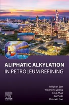 Sun / Zheng / Zhao |  Aliphatic Alkylation | eBook | Sack Fachmedien