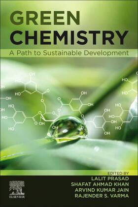 Prasad / S Varma / Ahmad Khan |  Green Chemistry | Buch |  Sack Fachmedien