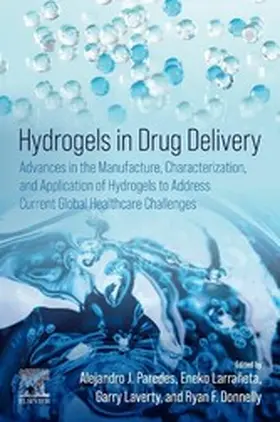 Paredes / Larrañeta / Laverty |  Hydrogels in Drug Delivery | eBook | Sack Fachmedien