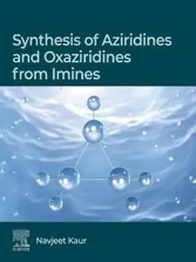 Kaur BSc / Kaur | Synthesis of Aziridines and Oxaziridines from Imines | E-Book | sack.de