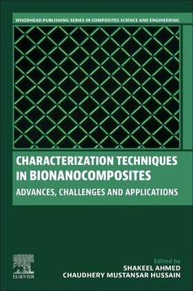 Ahmed / Mustansar Hussain |  Characterization Techniques in Bionanocomposites | Buch |  Sack Fachmedien