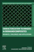 Ahmed / Mustansar Hussain |  Characterization Techniques in Bionanocomposites | Buch |  Sack Fachmedien