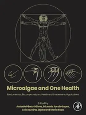 Pérez-Gálvez / Jacob-Lopes / Queiroz Zepka |  Microalgae and One Health | eBook | Sack Fachmedien