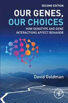 Goldman | Our Genes, Our Choices | E-Book | www.sack.de