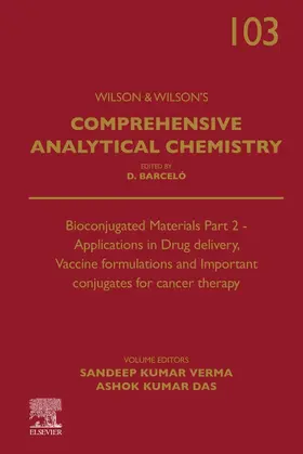 Bioconjugated Materials Part 2 - Applications in Drug delivery, Vaccine formulations and Important conjugates for cancer therapy | Buch | 978-0-443-22198-9 | sack.de