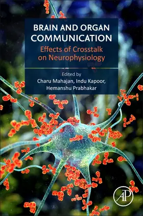 Mahajan / Kapoor / Prabhakar | Brain and Organ Communication | Buch | 978-0-443-22268-9 | www.sack.de