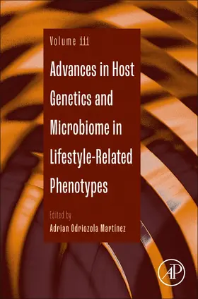Advances in Host Genetics and microbiome in lifestyle-related phenotypes | Buch | 978-0-443-22292-4 | sack.de
