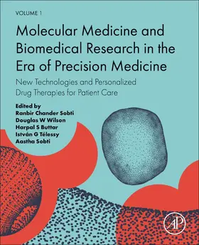 Sobti / W Wilson / S. Buttar |  Molecular Medicine and Biomedical Research in the Era of Precision Medicine | Buch |  Sack Fachmedien