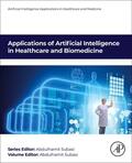 Subasi |  Applications of Artificial Intelligence in Healthcare and Biomedicine | Buch |  Sack Fachmedien