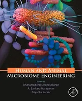 Dhanasekaran / Sankaranarayanan / Sarkar |  Human and Animal Microbiome Engineering | eBook | Sack Fachmedien