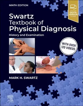 Swartz | Swartz Textbook of Physical Diagnosis | Buch | 978-0-443-23506-1 | sack.de