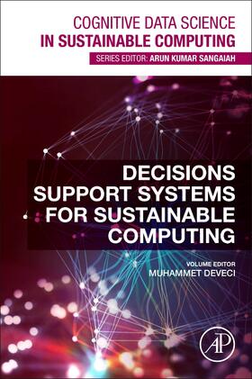 Deveci | Decision Support Systems for Sustainable Computing | Buch | 978-0-443-23597-9 | sack.de