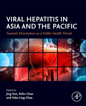 Sun / Chee / Chan |  Viral Hepatitis in Asia and the Pacific | Buch |  Sack Fachmedien