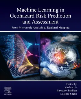 Pradhan / Sheng / He |  Machine Learning in Geohazard Risk Prediction and Assessment | Buch |  Sack Fachmedien