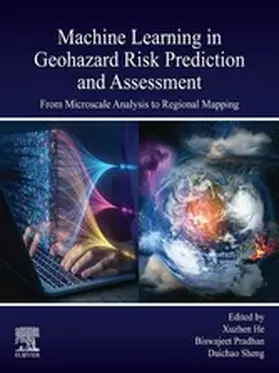 Pradhan / Sheng / He |  Machine Learning in Geohazard Risk Prediction and Assessment | eBook | Sack Fachmedien