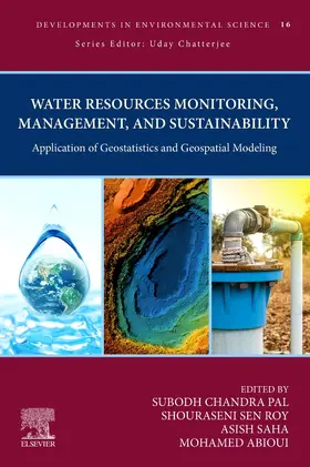 Chandra Pal / Roy / Saha | Water Resources Monitoring, Management, and Sustainability | Buch | 978-0-443-23665-5 | sack.de