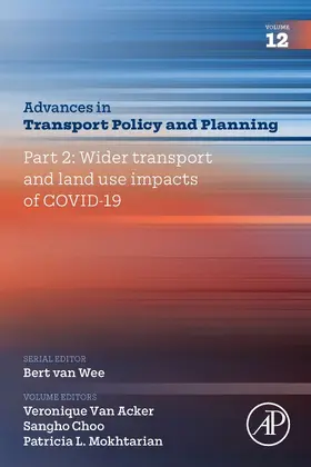 Part 2: Wider Transport and Land Use Impacts of COVID-19 | Buch | 978-0-443-23726-3 | sack.de