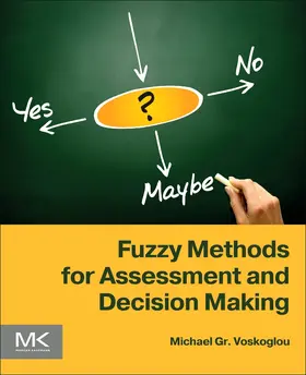 Voskoglou |  Fuzzy Methods for Assessment and Decision Making | Buch |  Sack Fachmedien