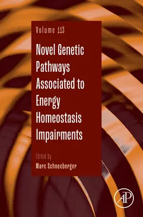 Novel Genetic Pathways Associated to Energy Homeostasis Impairments | Buch | 978-0-443-23744-7 | www.sack.de