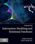 Halpin / Morgan |  Information Modeling and Relational Databases | Buch |  Sack Fachmedien