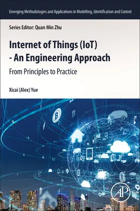 Yue |  Internet of Things (Iot) - An Engineering Approach | Buch |  Sack Fachmedien