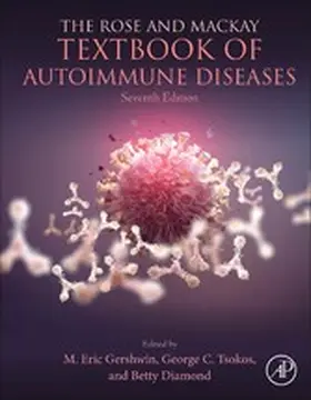 Gershwin / Tsokos MD / Diamond MD | The Rose and Mackay Textbook of Autoimmune Diseases | E-Book | www.sack.de