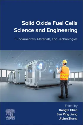 Chen / Jiang / Zhang |  Solid Oxide Fuel Cells Science and Engineering | Buch |  Sack Fachmedien
